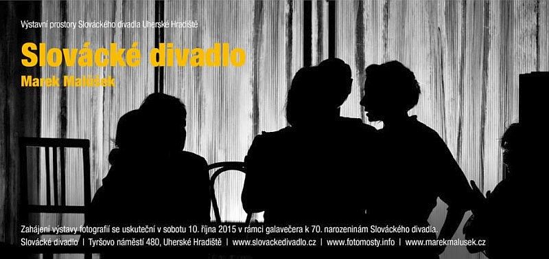 Pozvánka na výstavu fotografií Marka Malůška ve Slováckém divadle